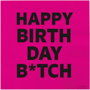 Serwetki Happy Birth. B*tch